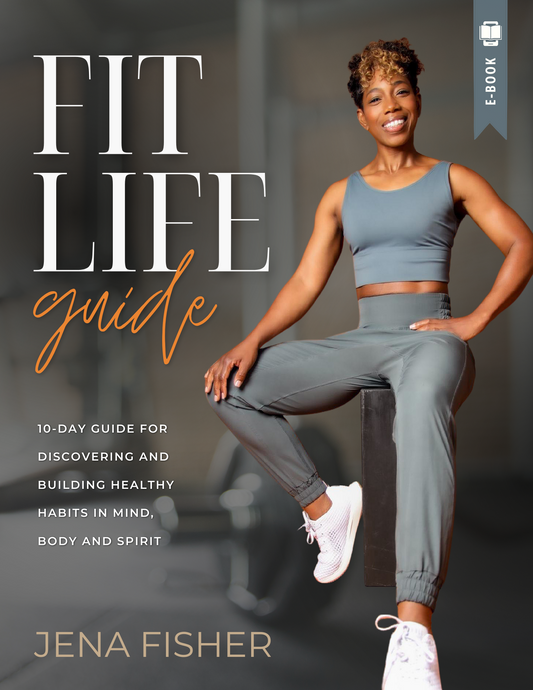 Fit Life Guide: 10 Days for Discovering & Building Healthy Habits